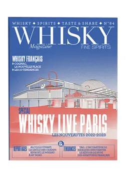 WHISKY MAGAZINE Numéro 84 - visuel secondaire - WHISKY MAGAZINE